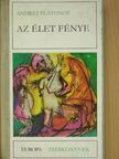 Andrej Platonov - Az élet fénye [antikvár]
