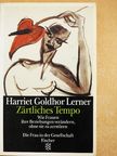 Harriet Goldhor Lerner - Zärtliches Tempo [antikvár]