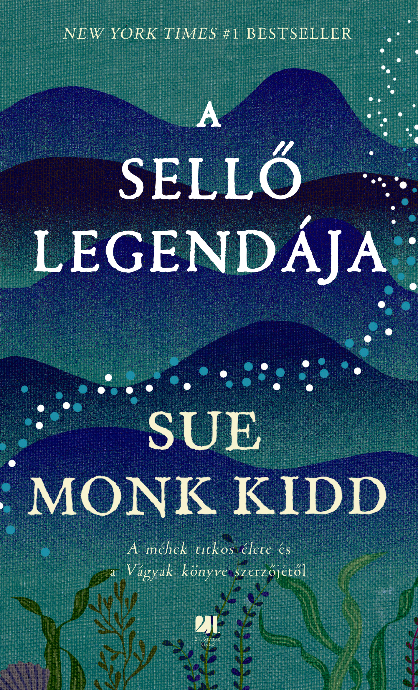 Sue Monk Kidd - A sellő legendája [eKönyv: epub, mobi]