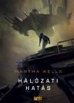 Martha Wells - Hálózati hatás