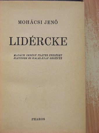 Mohácsi Jenő - Lidércke [antikvár]