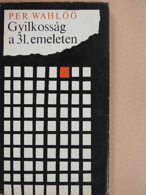 Per Wahlöö - Gyilkosság a 31. emeleten [antikvár]