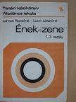 Lantos Rezsőné - Ének-zene 1-3. osztály [antikvár]