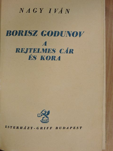 Nagy Iván - Borisz Godunov [antikvár]