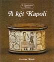 DOMANOVSZKY GYÖRGY - A két Kapoli [antikvár]