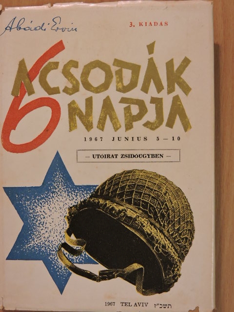 Abádi Ervin - A csodák 6 napja [antikvár]