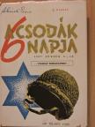 Abádi Ervin - A csodák 6 napja [antikvár]
