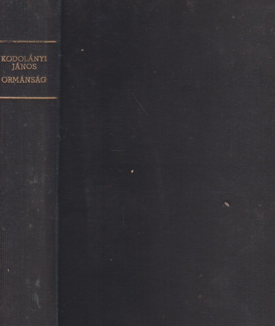KODOLÁNYI JÁNOS - Ormánság [antikvár]
