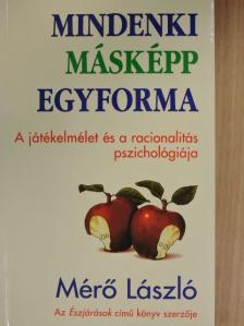 Mérő László - Mindenki másképp egyforma [antikvár]