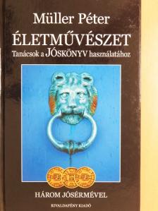 Müller Péter - Életművészet [antikvár]