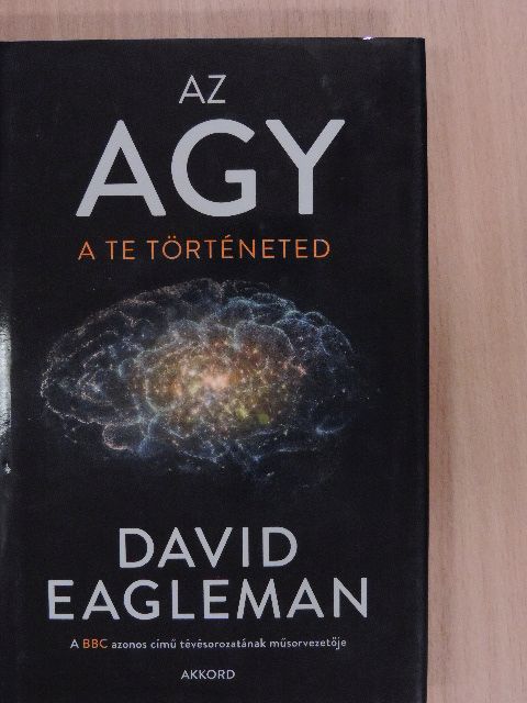 David Eagleman - Az agy [antikvár]