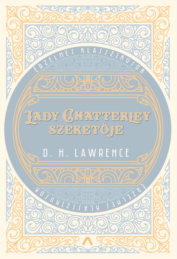 D. H. Lawrence - Lady Chatterley szeretője [szépséghibás]