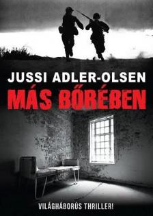 Jussi Adler-Olsen - Más bőrében [antikvár]