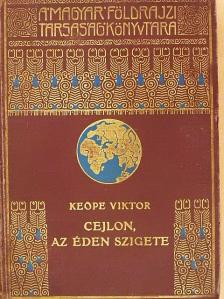 Dr. Keöpe Viktor - Cejlon, az éden szigete [antikvár]