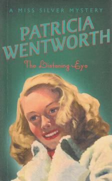 Patricia Wentworth - The Listening Eye [antikvár]