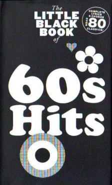LITTLE BLACK SONGBOOK - LBB 60s HITS COMPLETE LYRICS & CHORDS OVER 80 CLASSICS