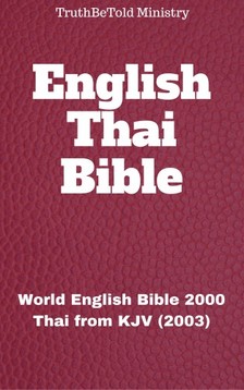 TruthBeTold Ministry, Joern Andre Halseth, Rainbow Missions, Philip Pope - English Thai Bible No2 [eKönyv: epub, mobi]
