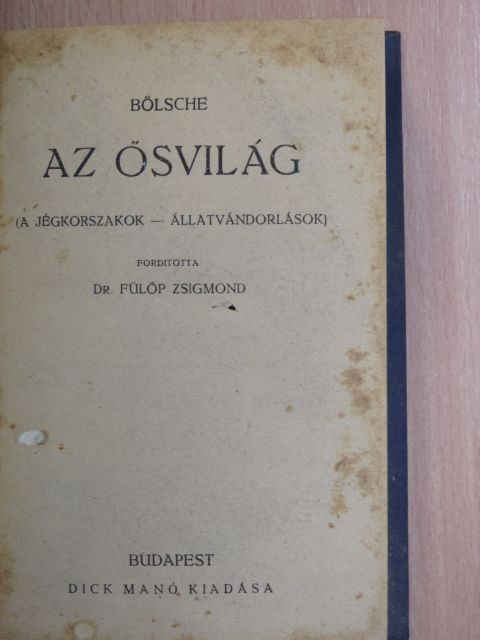 Bölsche - Az ősvilág [antikvár]