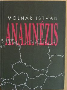 Molnár István - Anamnézis [antikvár]