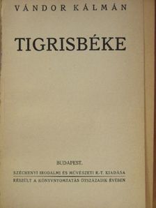 Vándor Kálmán - Tigrisbéke [antikvár]