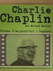 Marcel Martin - Charles Chaplin [antikvár]