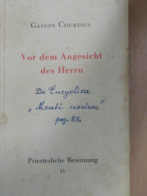Abbé Gaston Courtois - Vor dem Angesicht des Herrn IV. [antikvár]