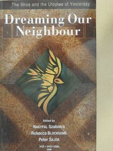 Novotny Dániel - Dreaming Our Neighbour [antikvár]
