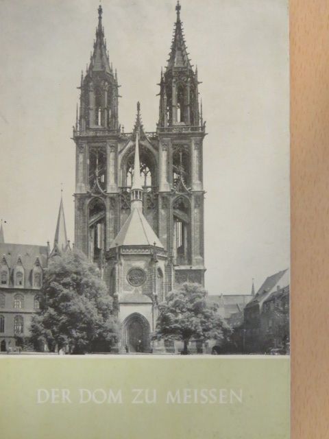 Ernst-Heinz Lemper - Der Dom zu Meissen [antikvár]