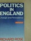 Richard Rose - Politics in England [antikvár]