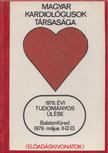 Magyar Kardiológusok Társasága 1979. évi tudományos ülése [antikvár]