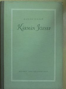 Gálos Rezső - Kármán József [antikvár]