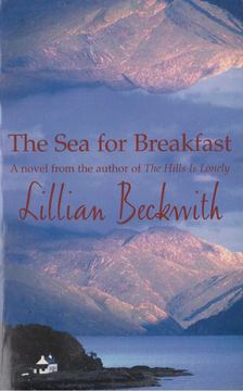 BECKWITH, LILLIAN - The Sea for Breakfast [antikvár]