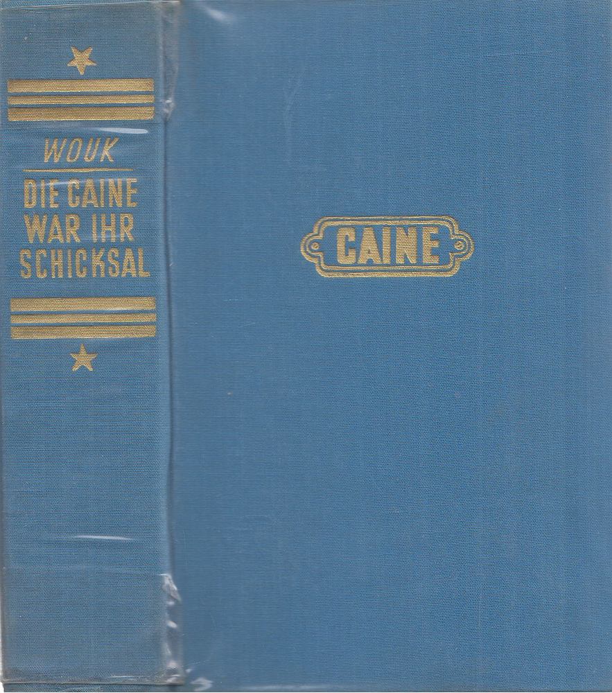 Herman Wouk - Die "Caine" war ihr Schicksal [antikvár]
