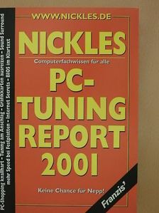 Michael Nickles - PC-Tuning Report 2001 [antikvár]