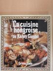 Károly Gundel - La cuisine hongroise [antikvár]