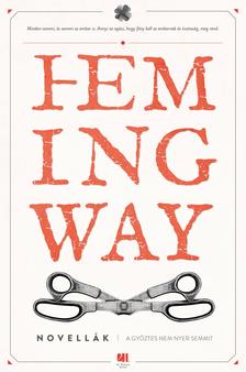 Ernest Hemingway - A győztes nem nyer semmit