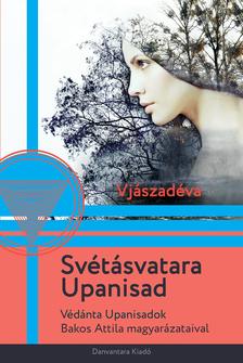Vjászadéva - SVÉTÁSVATARA UPANISAD