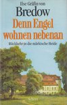 BREDOW, ILSE GRÄFIN VON - Denn Engel wohnen nebenan [antikvár]