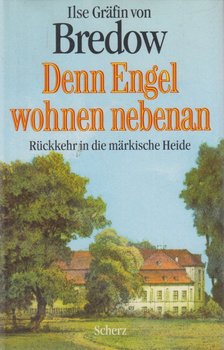 BREDOW, ILSE GRÄFIN VON - Denn Engel wohnen nebenan [antikvár]