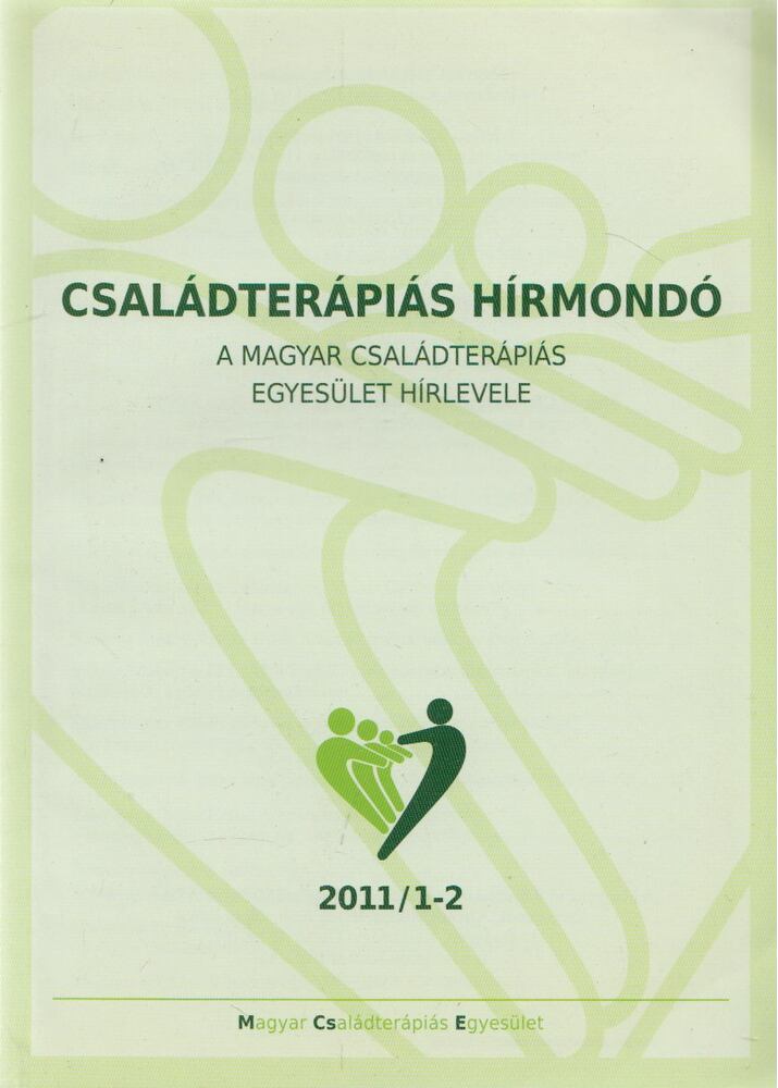 Kovács Miklós - Családterápiás hírmondó 2011/1-2. [antikvár]