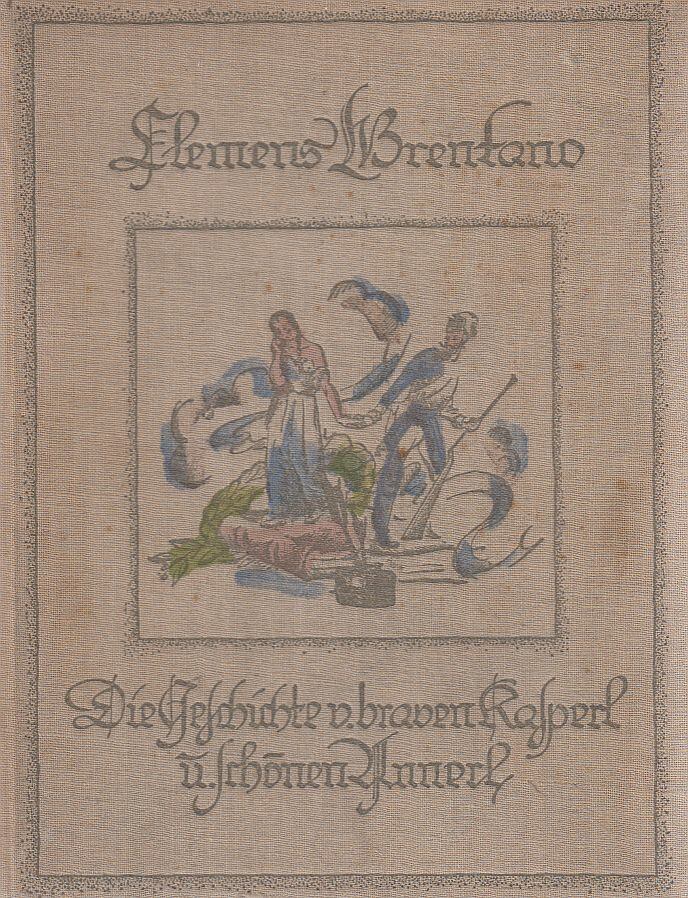 Clemens Brentano - Die Geschichte vom braven Kasperl und dem schönen Annerl [antikvár]