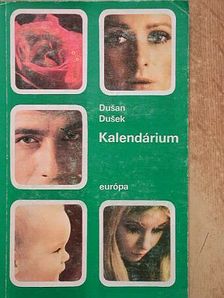Dusan Dusek - Kalendárium [antikvár]