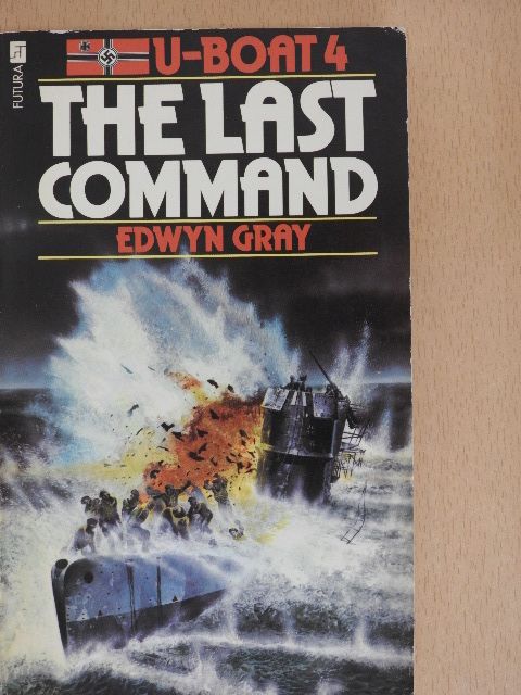 Edwyn Gray - The Last Command [antikvár]