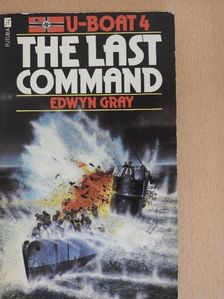 Edwyn Gray - The Last Command [antikvár]