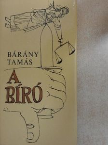 Bárány Tamás - A bíró [antikvár]