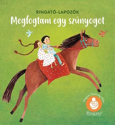 GRÓH ILONA - Megfogtam egy szúnyogot - Ringató-lapozók (új kiadás)