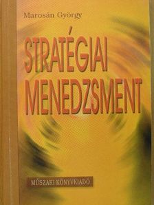 Marosán György - Stratégiai menedzsment [antikvár]