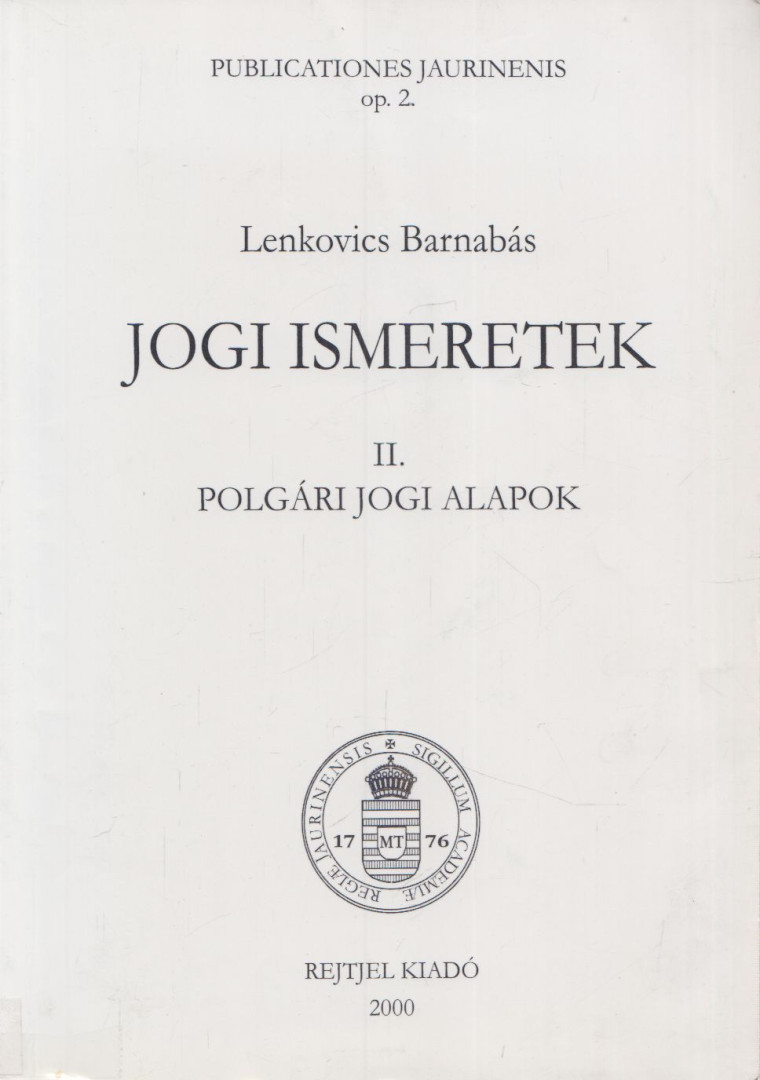 Lenkovics Barnabás - Jogi ismeretek II. [antikvár]
