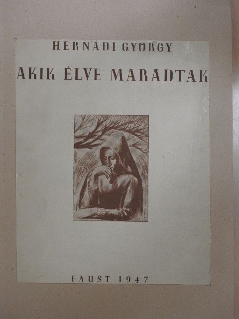 Hercz György - Akik élve maradtak [antikvár]