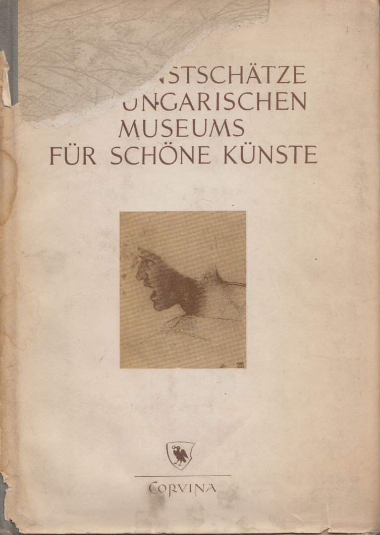 H. TAKÁCS MARIANNA - Die Kunstschätze des Ungarischen Museums für Schöne Künste [antikvár]